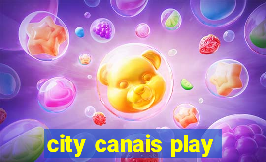 city canais play